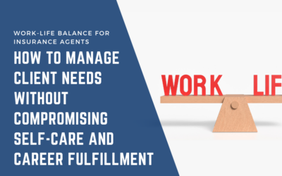 Work-life Balance for Insurance Agents