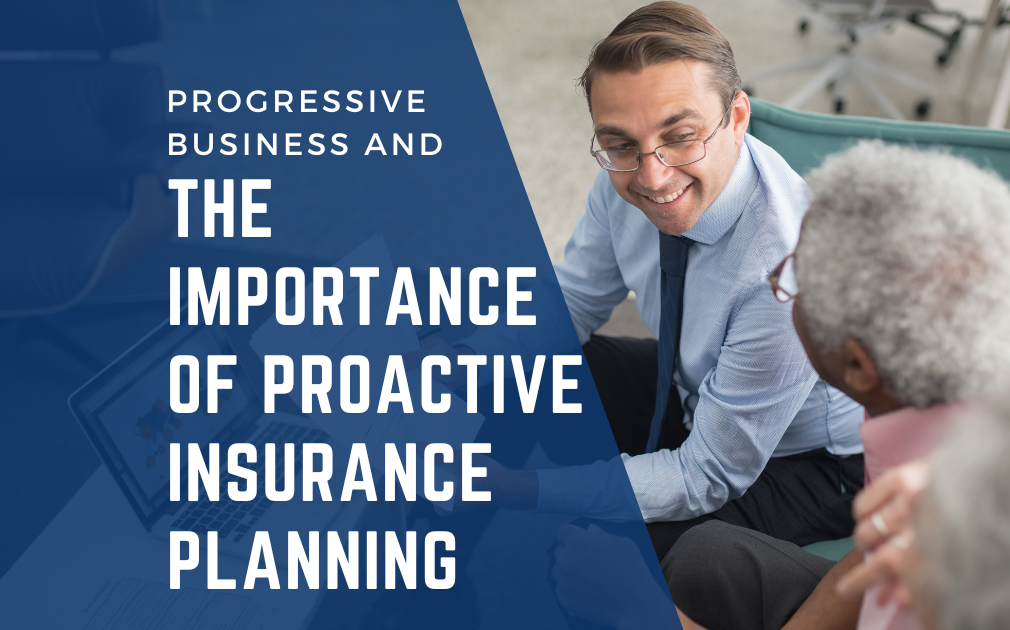 The Importance of Proactive Life Insurance Planning