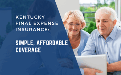 What You Need to Know About Kentucky Final Expense Insurance