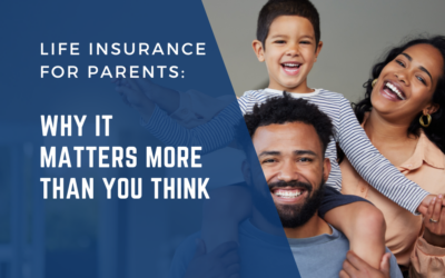 Life Insurance for Parents: A Simple Way to Protect Your Family