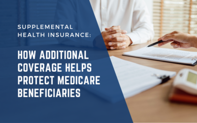 Supplemental Health Insurance: Filling Medicare Coverage Gaps with Additional Protection